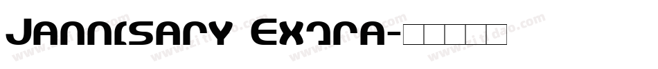 Jannisary Extra字体转换